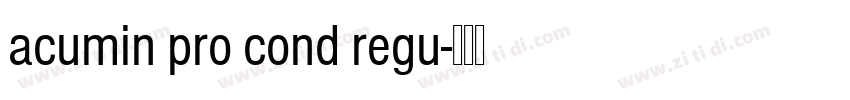 acumin pro cond regu字体转换